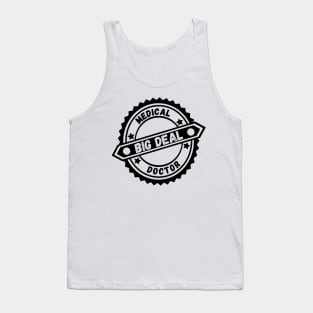 Big Deal Medical Doctor Tank Top